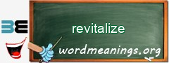 WordMeaning blackboard for revitalize